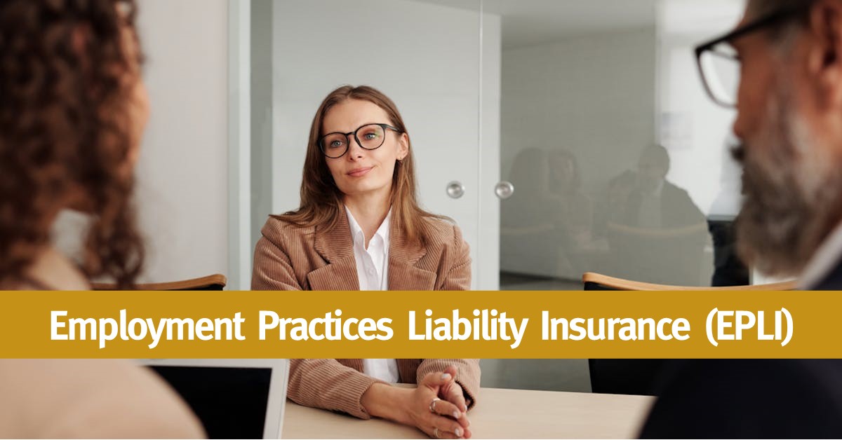 Employment Practices Liability Insurance (EPLI)