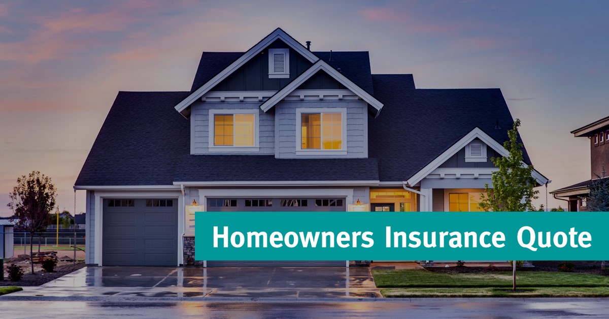 Homeowners Insurance Quote