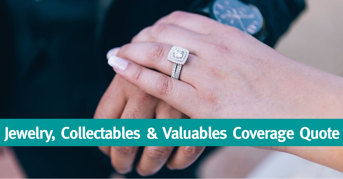 Jewelry, Collectibles & Valuables Coverage Quote